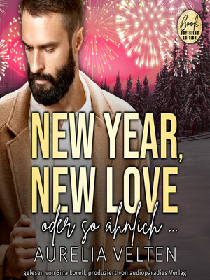 cover image of New Year, New Love oder so ähnlich ...--Boston In Love, Band 2